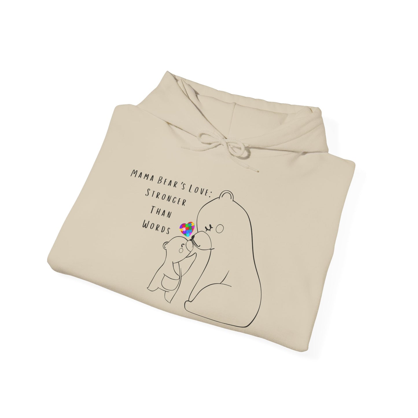 Stronger Than Words - Mama Bear's Love Hoodie - Autism Awareness Hoodie