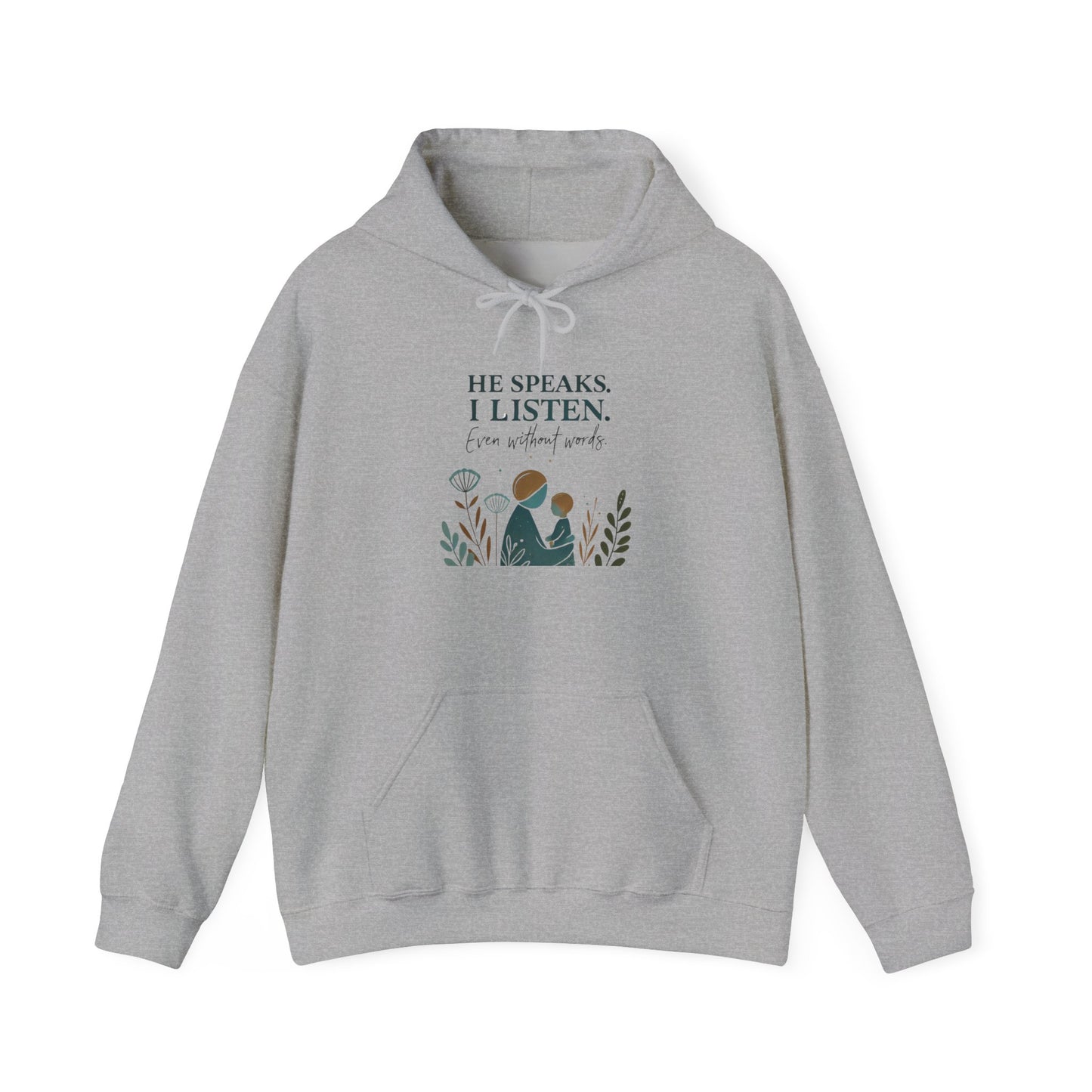 He Speaks, I Listen - Autism Parent Hoodie