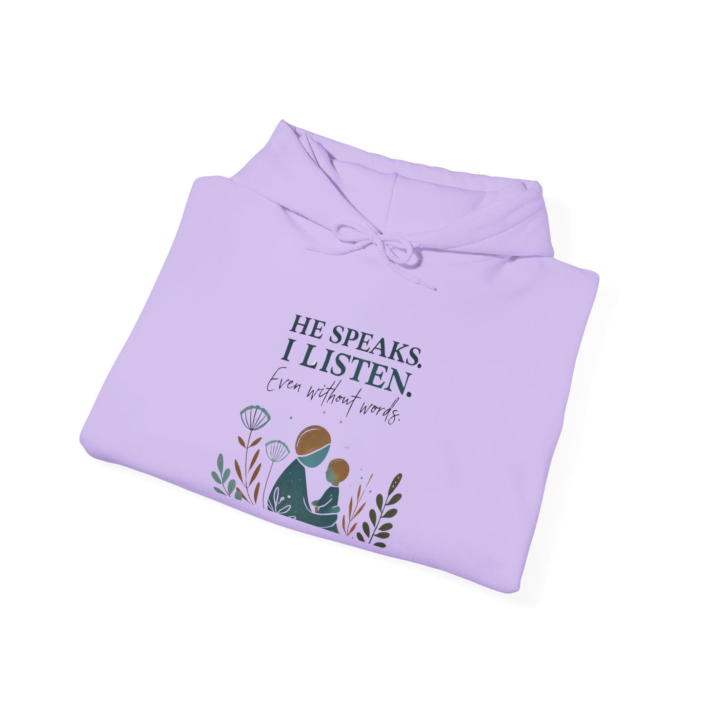 He Speaks, I Listen - Autism Parent Hoodie