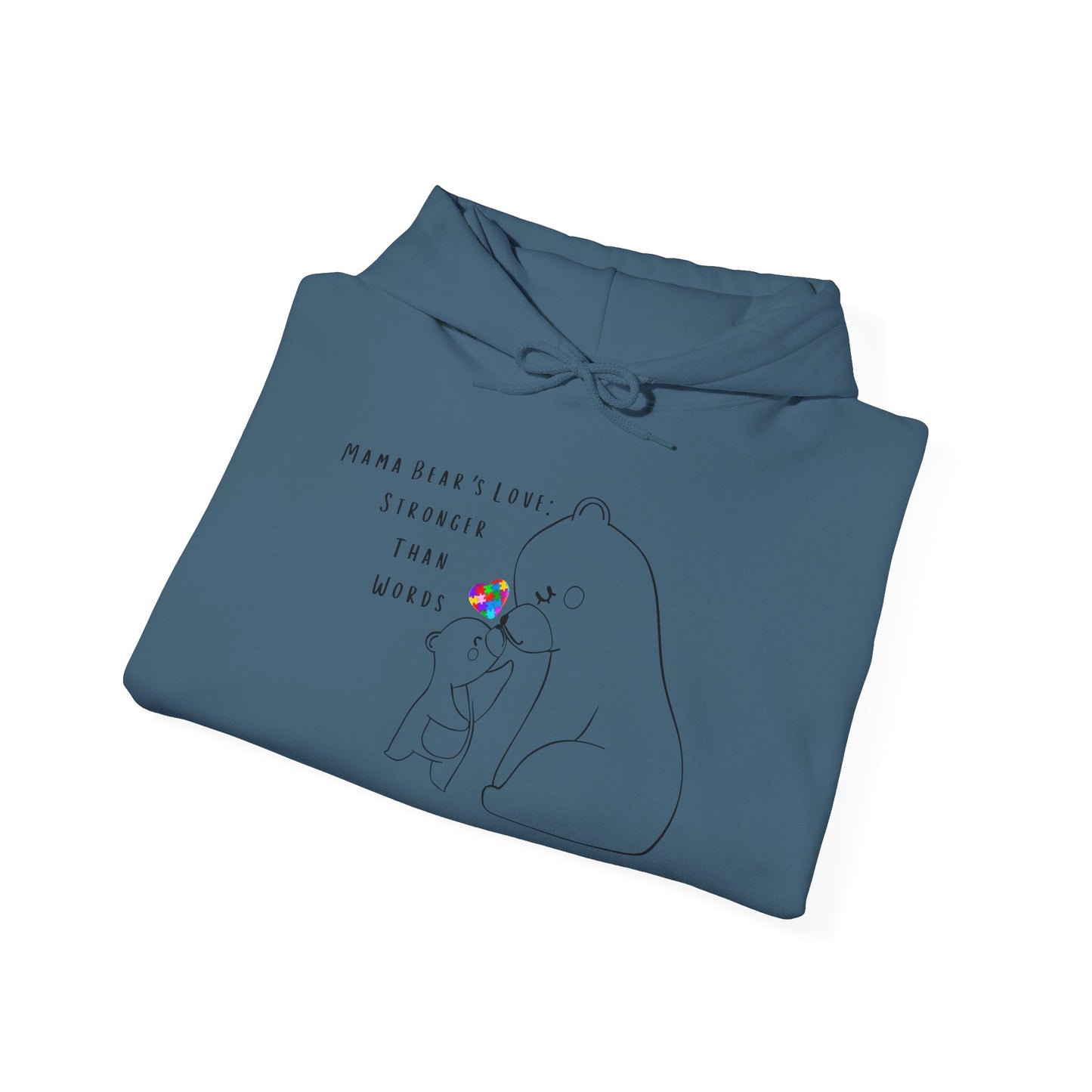 Stronger Than Words - Mama Bear's Love Hoodie - Autism Awareness Hoodie