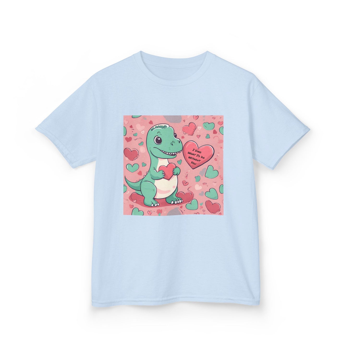 I Dino What I'd Do Without You - Baby Dino Valentine's Kids tee
