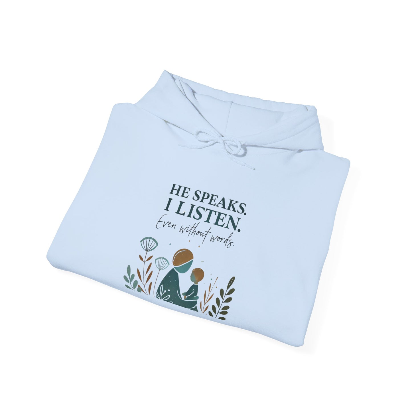 He Speaks, I Listen - Autism Parent Hoodie