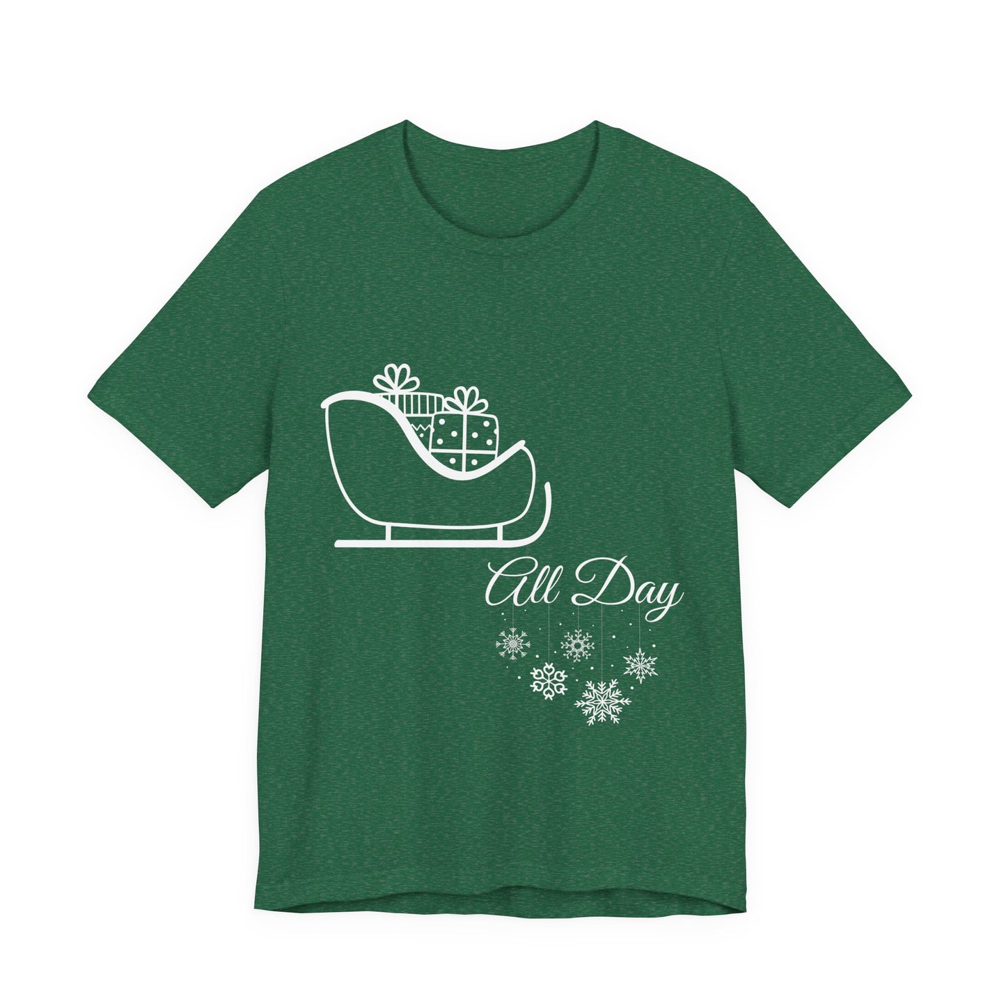 Sleigh All Day Holiday Shirt (WF) – Unisex Jersey Short Sleeve Tee | Holiday Gift | Funny Sleigh T-Shirt | Winter Snowflake Tee | Matching Family Outfit