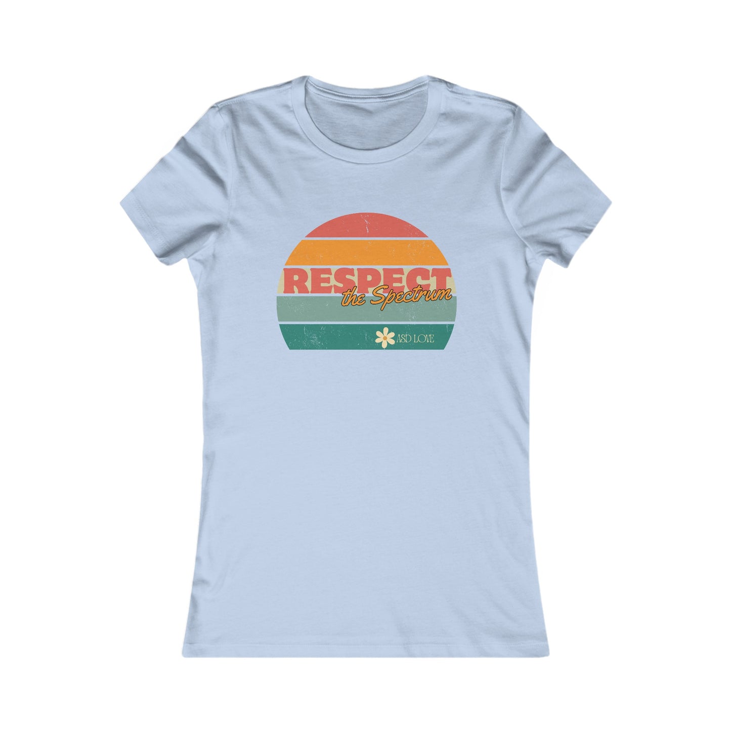 Respect the Spectrum | Women's Favorite Tee | Autism Awareness | Diversity and Inclusivity