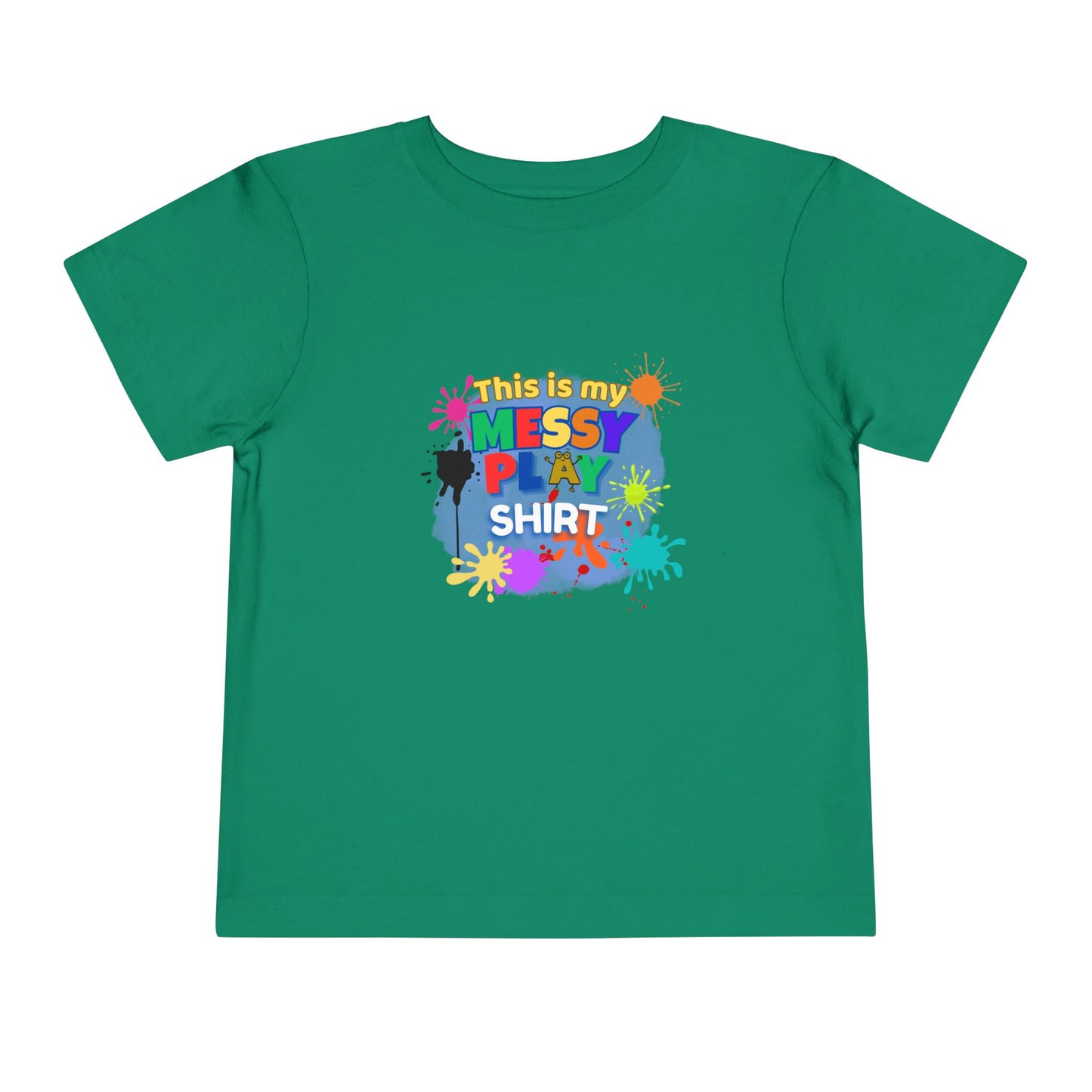 Messy Play Paint Splatter Toddler Tee | "This is my messy play shirt"