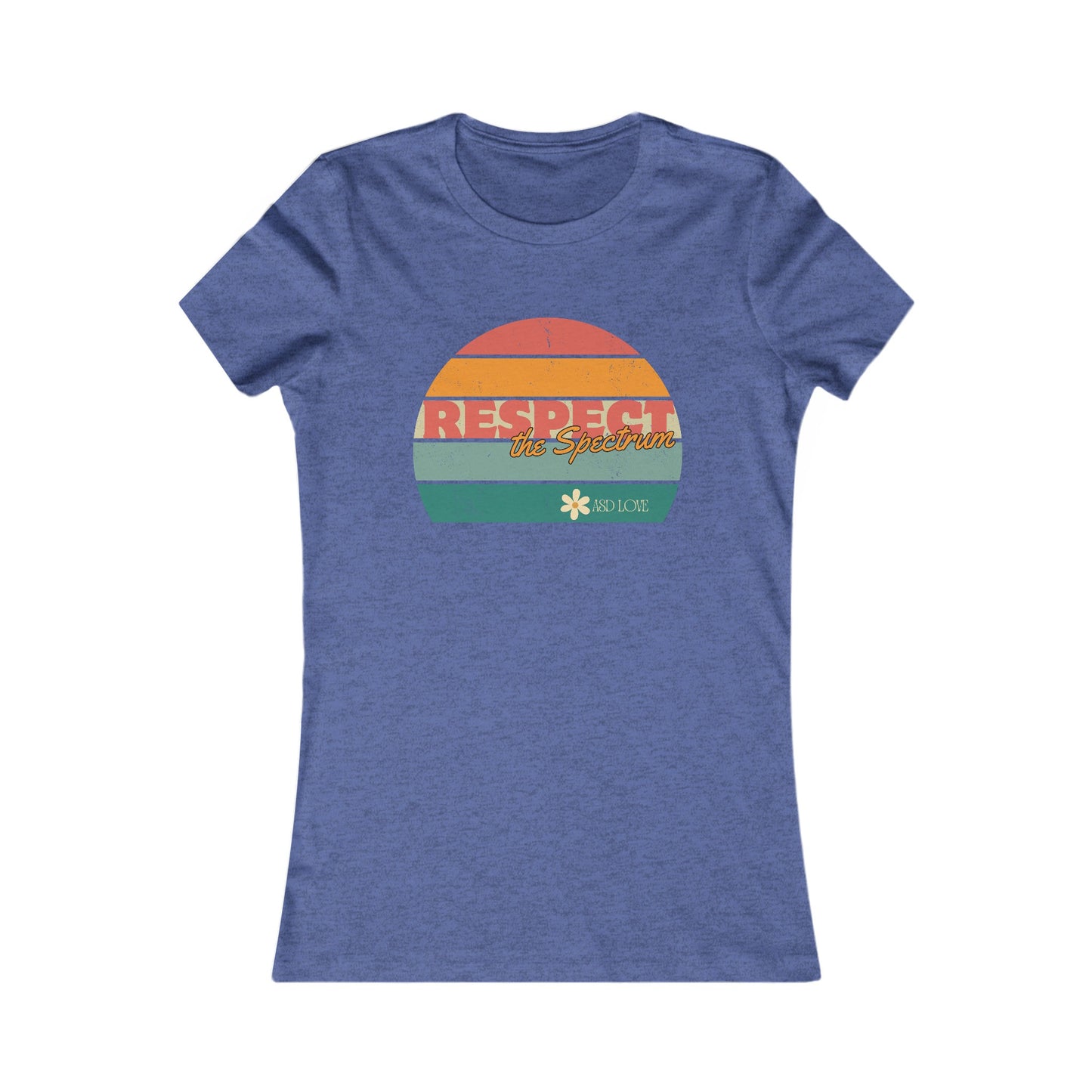 Respect the Spectrum | Women's Favorite Tee | Autism Awareness | Diversity and Inclusivity