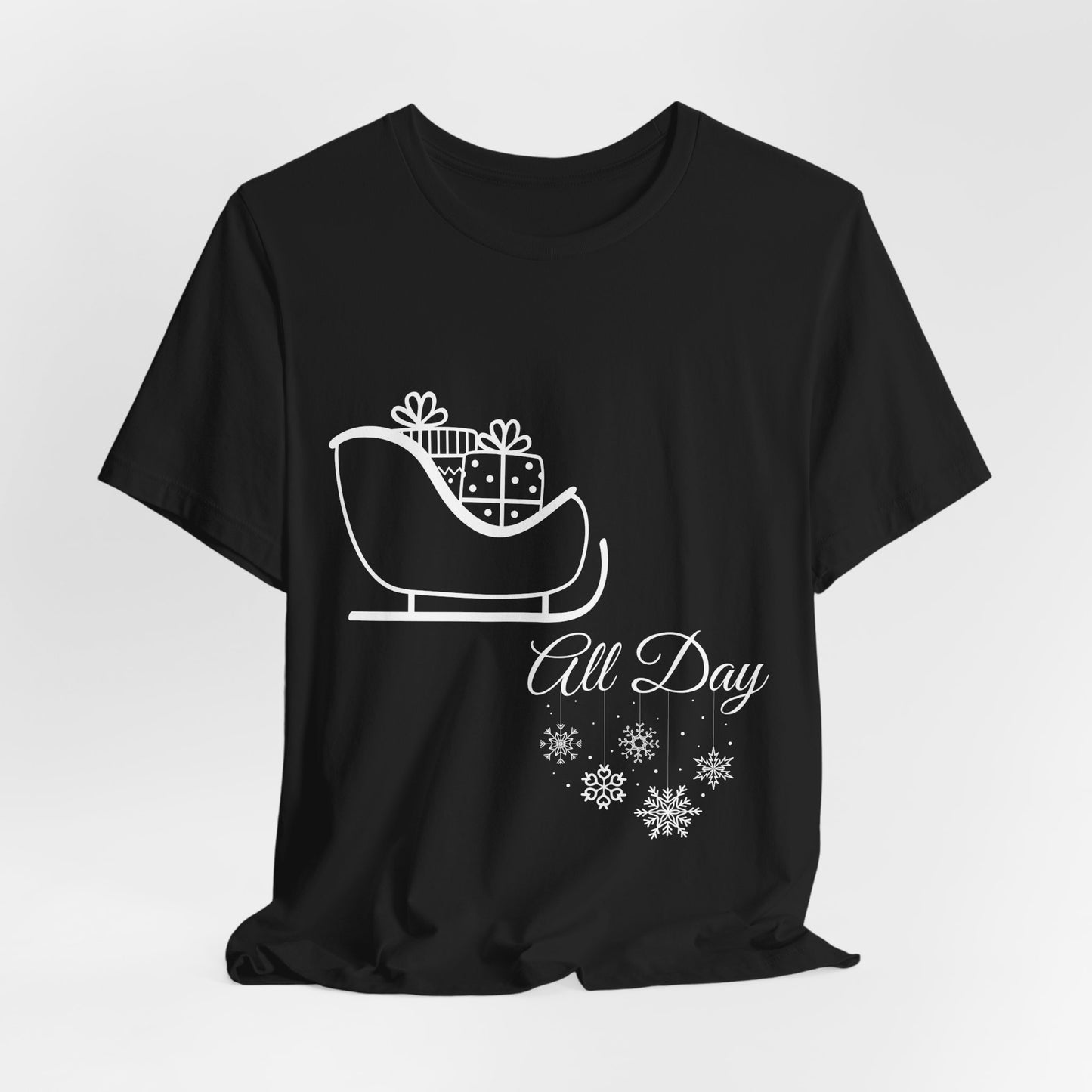 Sleigh All Day Holiday Shirt (WF) – Unisex Jersey Short Sleeve Tee | Holiday Gift | Funny Sleigh T-Shirt | Winter Snowflake Tee | Matching Family Outfit