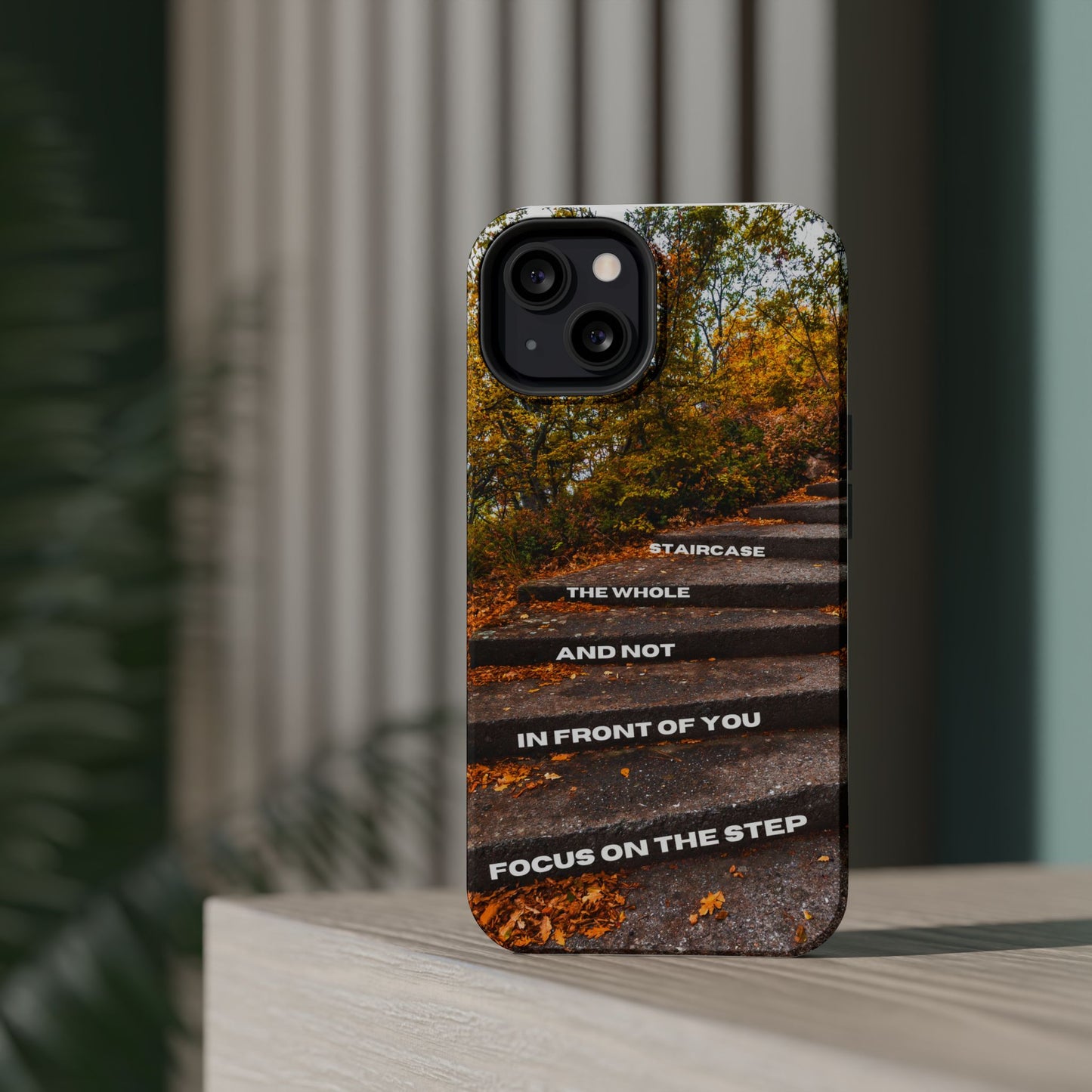 Autumn Steps: Focus on the Journey - Positive Reminder Phone Case