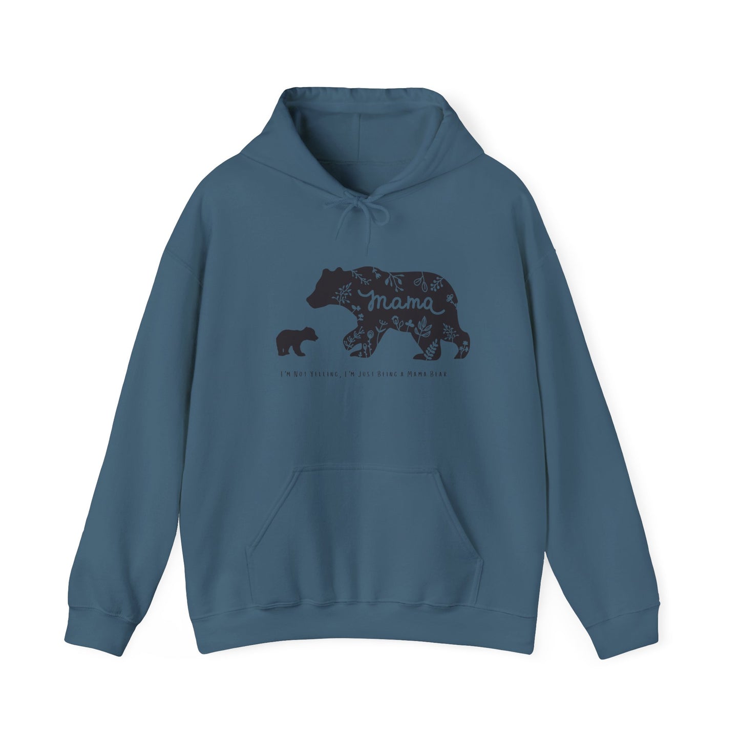 Mama Bear - I'm Not Yelling, I'm Just Being a Mama Bear Hoodie, Unisex Sweatshirt, , Bear Mom Shirt