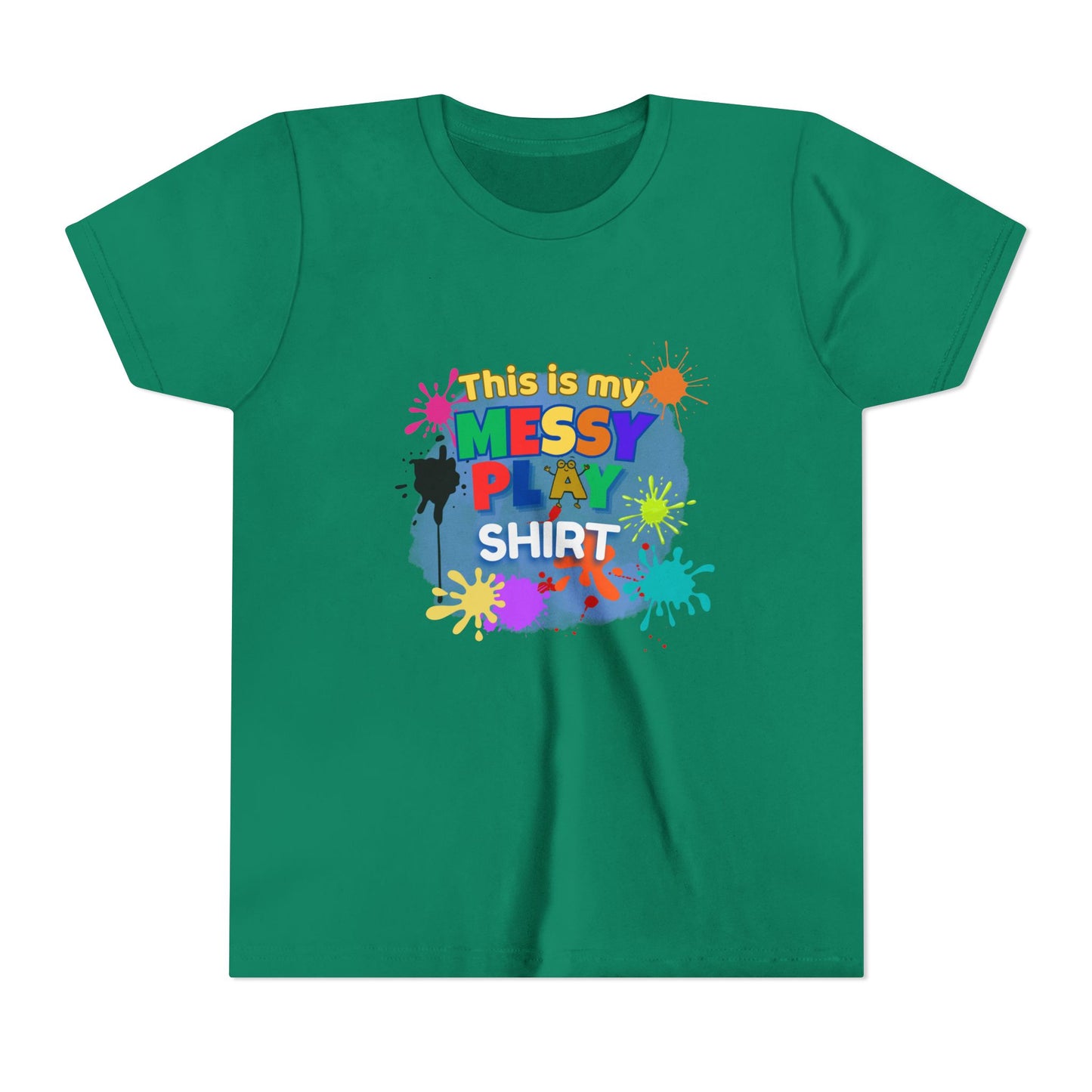 This Is My Messy Play Shirt Youth Tee | Paint Splatters, Colorful Kids Playshirt