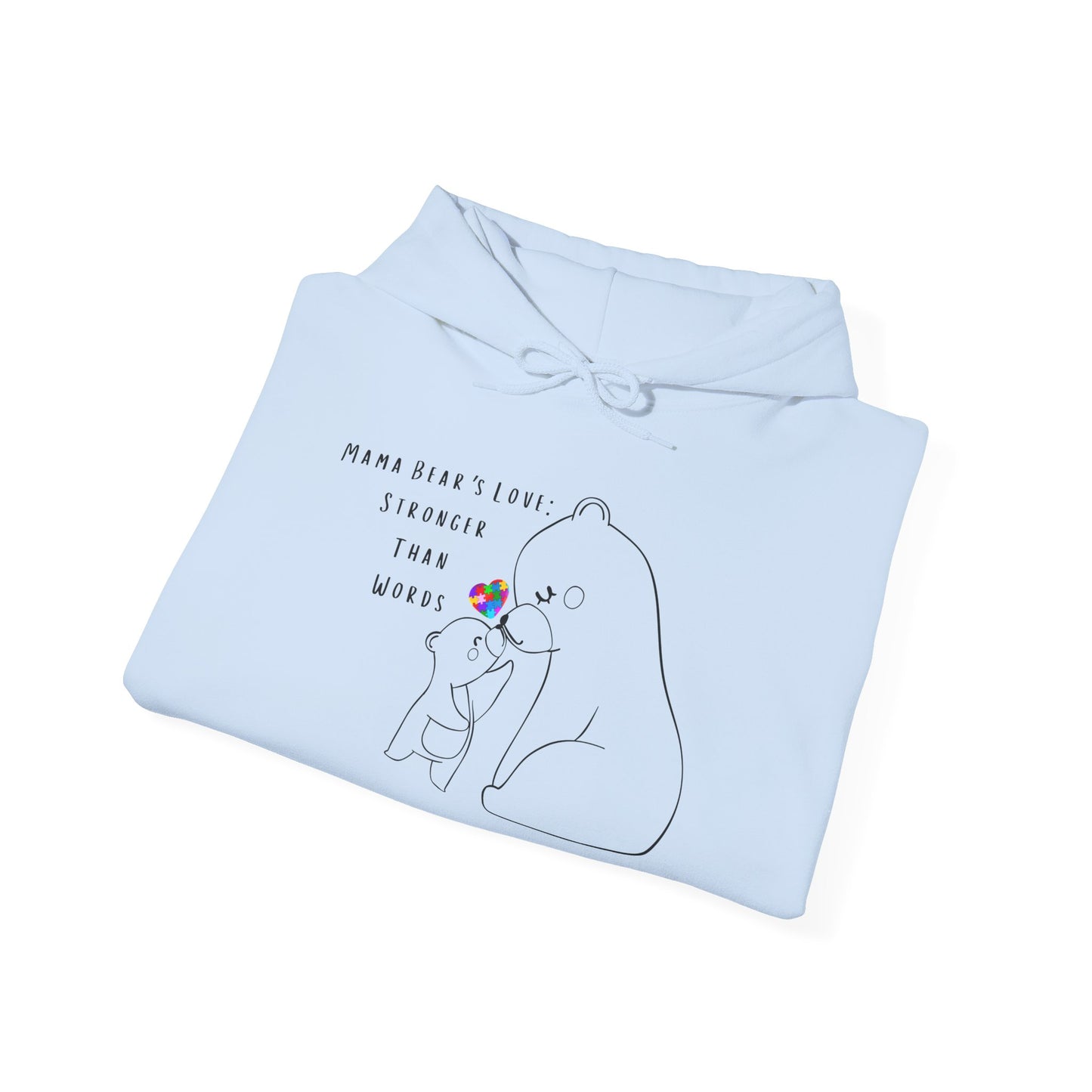 Stronger Than Words - Mama Bear's Love Hoodie - Autism Awareness Hoodie