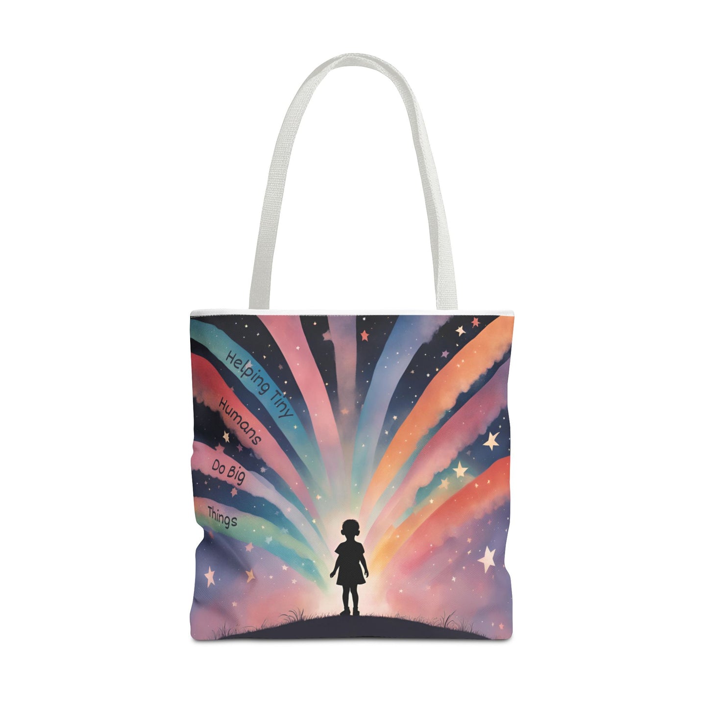 Helping Tiny Humans Do Big Things Tote - Inspiring Kids to Reach for the Stars