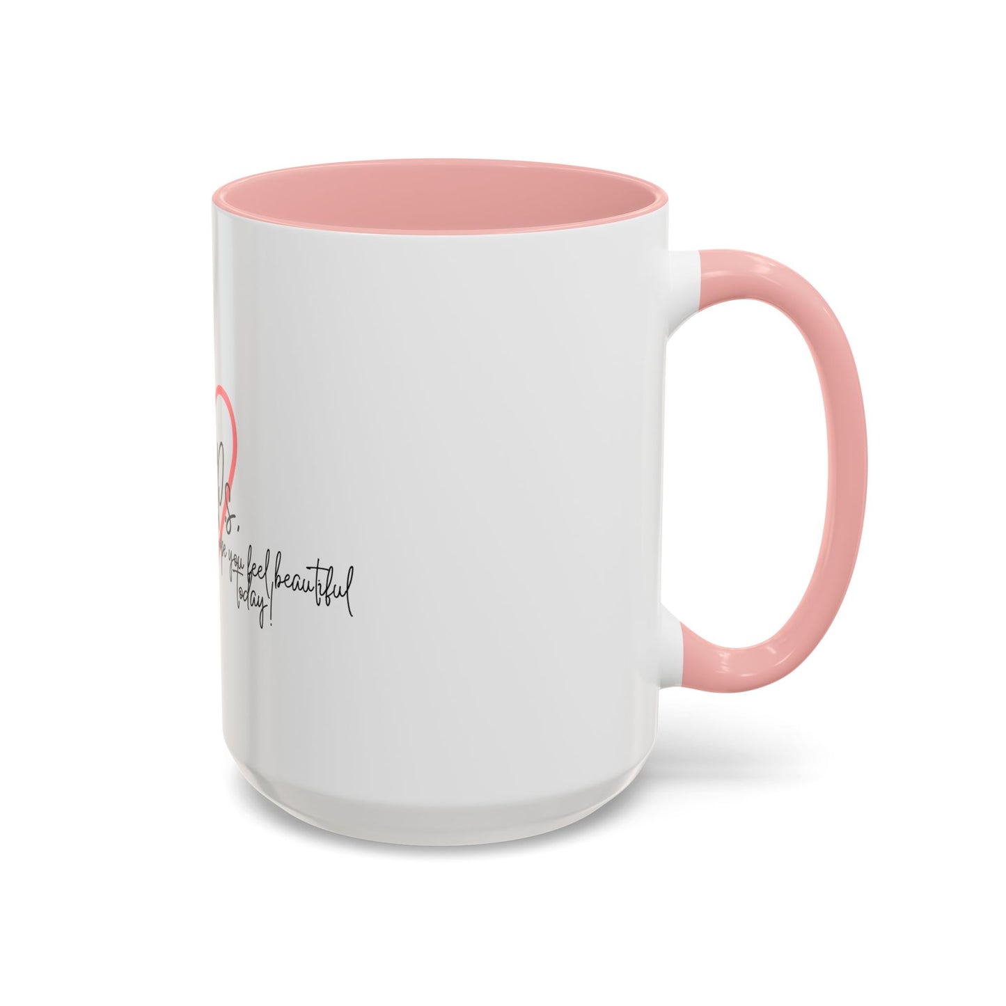P.S. I Hope You Feel Beautiful Today - Accent Coffee Mug | Inspirational Ceramic Cup with Color Handle (11, 15oz) - Red Heart