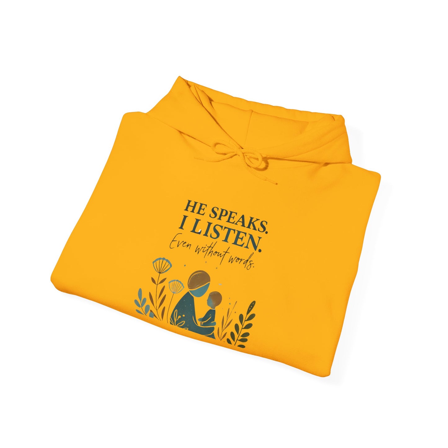 He Speaks, I Listen - Autism Parent Hoodie