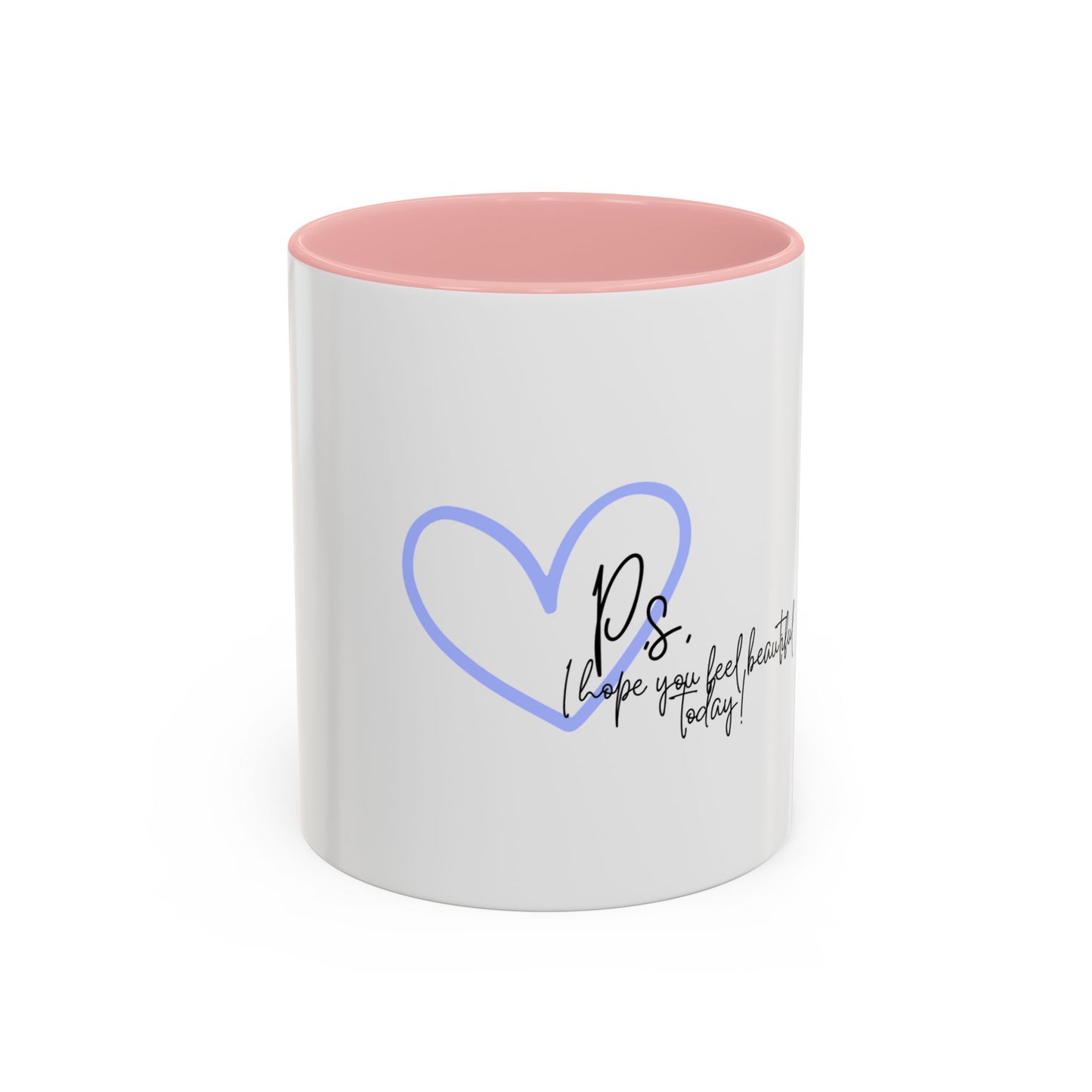 P.S. I Hope You Feel Beautiful Today - Accent Coffee Mug | Inspirational Ceramic Cup with Color Handle (11, 15oz) - Blue Heart