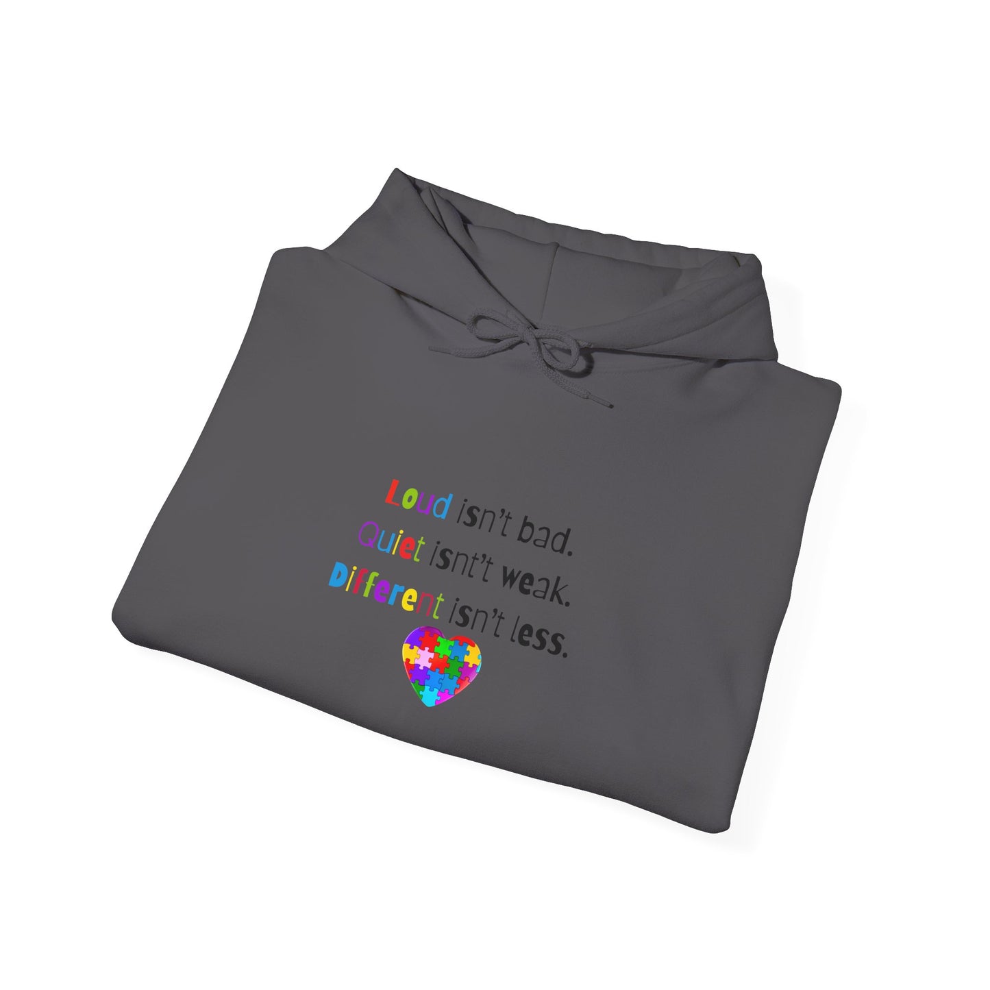 Loud. Quiet. Different - Autism Awareness Hoodie