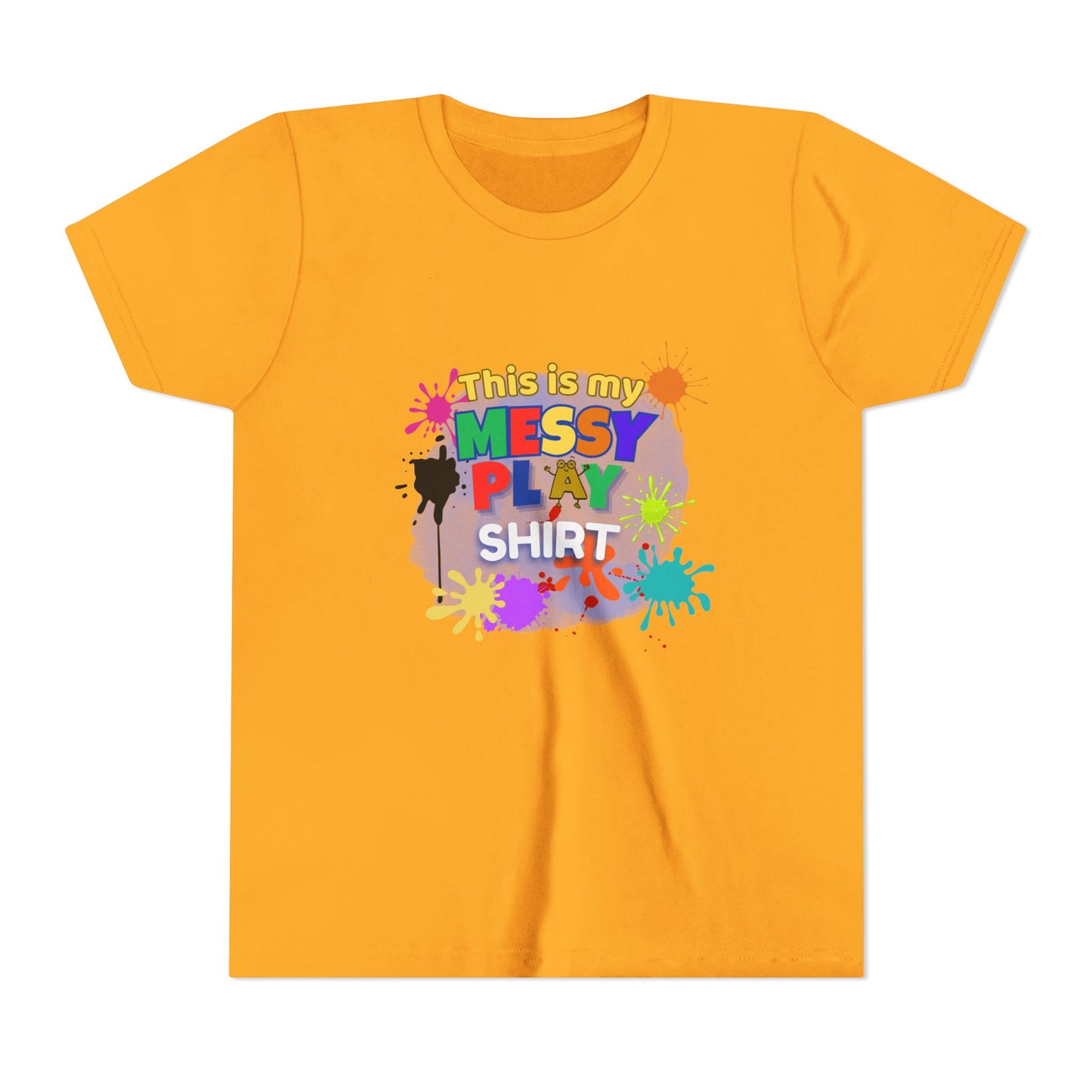 This Is My Messy Play Shirt Youth Tee | Paint Splatters, Colorful Kids Playshirt