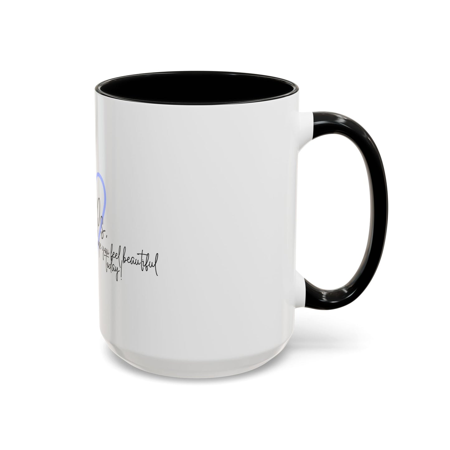 P.S. I Hope You Feel Beautiful Today - Accent Coffee Mug | Inspirational Ceramic Cup with Color Handle (11, 15oz) - Blue Heart